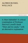 Is Mars habitable? A critical examination of Professor Percival Lowell's book 
