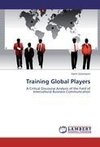Training Global Players