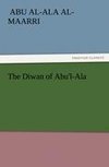 The Diwan of Abu'l-Ala