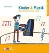 Kinder & Musik (Kinder und Musik)