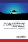 The Effect of Staff Turnover on Staff Performance of the UPMS, Nsambya