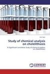 Study of chemical analysis on cholelithiasis