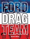 Ford Drag Team