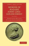 Memoir of Madame Jenny Lind-Goldschmidt - Volume 2