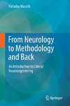 From Neurology to Methodology and Back