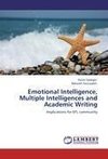 Emotional Intelligence, Multiple Intelligences and Academic Writing