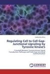 Regulating Cell to Cell Gap-Junctional signaling by Tyrosine kinase's