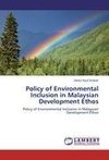 Policy of Environmental Inclusion in Malaysian Development Ethos
