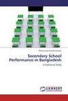 Secondary School Performance in Bangladesh
