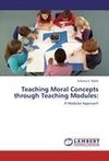 Teaching Moral Concepts through Teaching Modules: