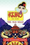 Keiko the Fairy, The Silk Road