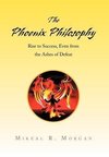 The Phoenix Philosophy