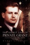 The Secret Life of Private Grant