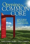 Burris, C: Opening the Common Core