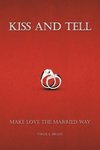 Kiss and Tell