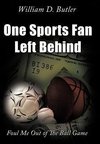One Sports Fan Left Behind