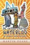 The Untold Story of Waterloo