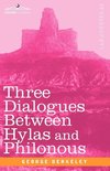Berkeley, G: Three Dialogues Between Hylas and Philonous