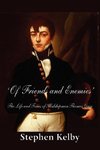 'Of Friends and Enemies' the Life and Times of Midshipman Thomas Grey