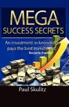Mega Success Secrets