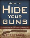 How To Hide Your Guns
