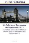 UK: Tolerance, Democracy and Openness Vol. 3
