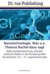 Nanotechnologie. Was u.a. Thomas Rachel dazu sagt