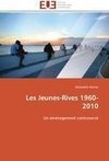 Les Jeunes-Rives 1960-2010