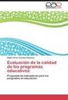Evaluación de la calidad de los programas educativos: