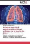 Análisis de patrón respiratorio desde el enfoque de la teoría del caos