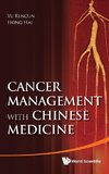 Yu, R: Cancer Management With Chinese Medicine