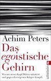 Das egoistische Gehirn