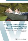 Anspruch und Wirklichkeit: Analyse der Vor- & Nachteile von mobile ERP