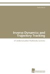 Inverse Dynamics and Trajectory Tracking