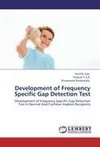 Development of Frequency Specific Gap Detection Test