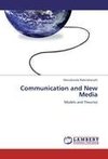 Communication and New Media