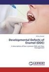 Developmental Defects of Enamel (DDE)