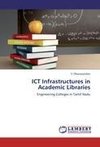 ICT Infrastructures in Academic Libraries