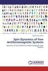 Spin Dynamics of Few Antiferromagnetic Systems