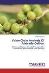 Value Chain Analysis Of Fairtrade Coffee: