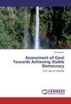 Assessment of Goal Towards Achieving Stable Democracy