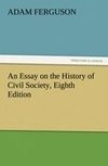 An Essay on the History of Civil Society, Eighth Edition