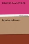 From Jest to Earnest