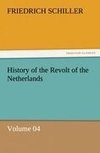 History of the Revolt of the Netherlands - Volume 04