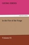 In the Fire of the Forge - Volume 01