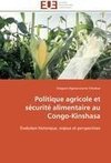 Politique agricole et sécurité alimentaire au Congo-Kinshasa