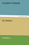 No Defense, Volume 2.