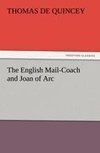 The English Mail-Coach and Joan of Arc
