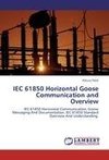 IEC 61850 Horizontal Goose Communication and Overview