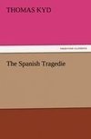 The Spanish Tragedie